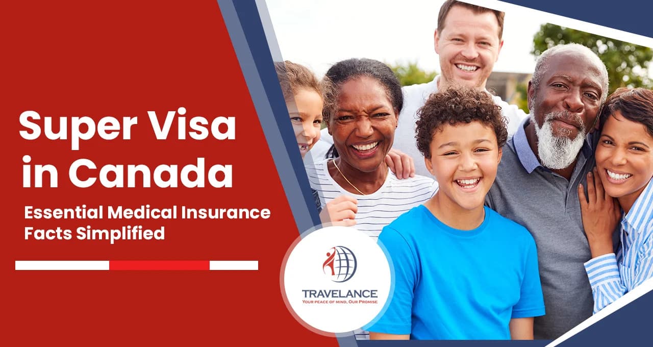 Canada Super Visa: 5 Essential Medical Insurance Facts