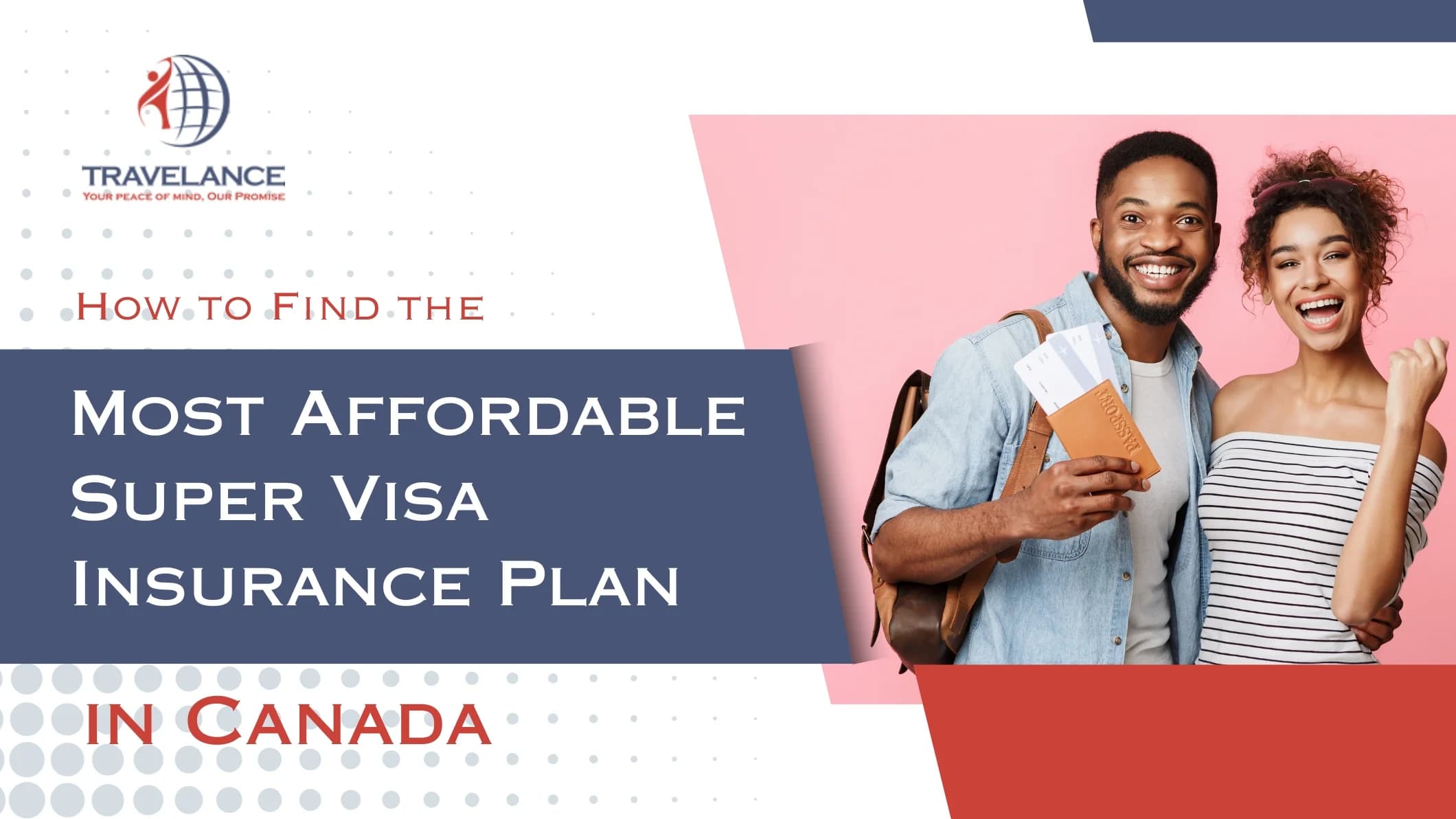 How to Find the Most Affordable Super Visa Insurance Plan in Canada