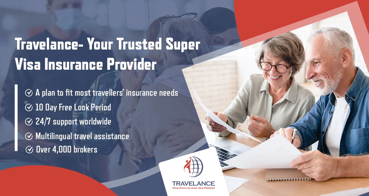 Your Trusted Super Visa Insurance Provider